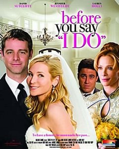 Прежде чем ты скажешь "да" / Before You Say 'I Do' (2009) SATRip