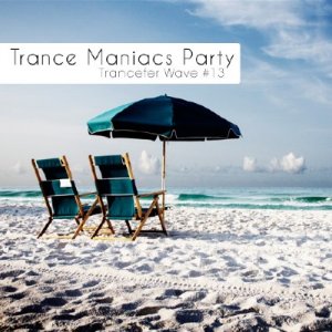 Trance Maniacs Party: Trancefer Wave #13 (2009)