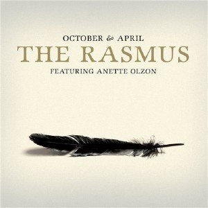 The Rasmus - October and April [Single] (2009)
