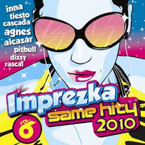 Imprezka Same Hity 2010 Vol.6 (2010)