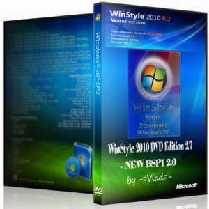Windows XP SP3 WinStyle 2010 by -=Vlad=- DVD Edition 2.7 + NEW BSPI 2.0