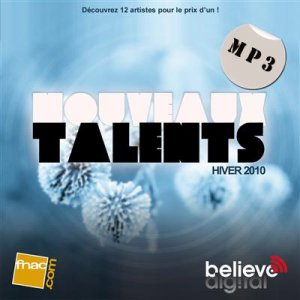 Nouveaux Talents Fnac - Believe Digital Hiver 2010