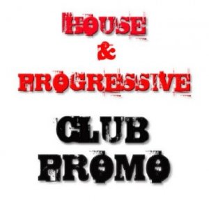 Club Promo – House & Progressive (11.03.2010)