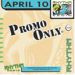 Promo Only Rhythm Radio April (2010)