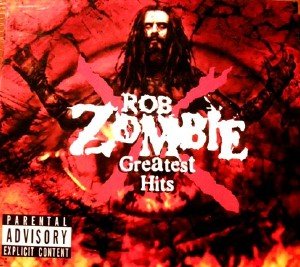 Rob Zombie - Greatest Hits (2008)