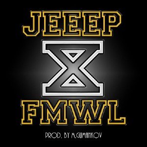 Jeeep & FMWL - X (2010)