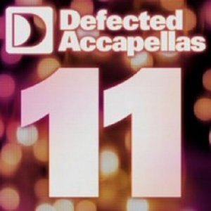 Defected Accapellas Volume 11 (2010)