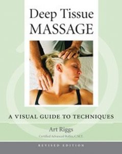 Массаж глубоких тканей и миофасциальный релизинг / Deep Tissue Massage and Myofascial Release (2004)