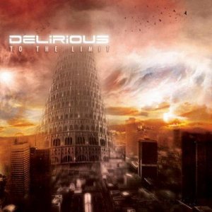 Delirious - To The Limit (2010)