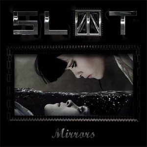 Slot (Слот) - Mirrors [EP] (2010)