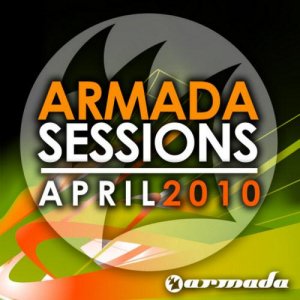 Armada Sessions April 2010 MP3