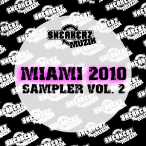Sneakerz Muzik Miami 2010 Sampler Vol 2 (2010)
