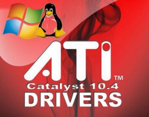 ATi Catalyst 10.4 Official Drivers & Hotfixes (Win/Linux/EN/RU)