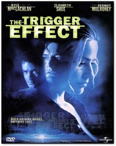 Эффект спускового крючка / The Trigger Effect (1996) DVDRip