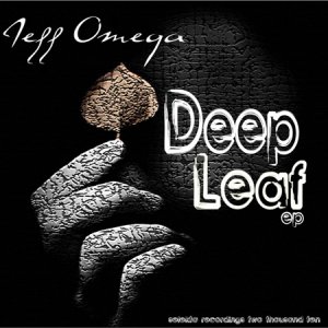 Jeff Omega - Deep Leaf (2010)