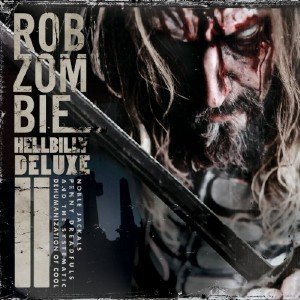 Rob Zombie - Hellbilly Deluxe 2: Reissue (2010)