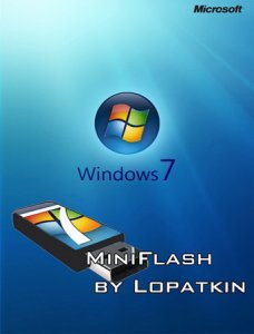 MiniFlash для установки Windows 7 SP1 RC x86/x64 (2010/RUS)