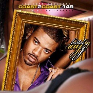 Coast 2 Coast Vol.149 - Hosted By Ray J (2011)
