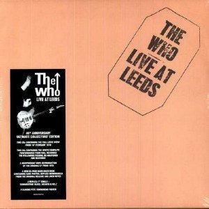 The Who - Live At Leeds [40th Anniversary Super-Deluxe Collectors Edition] (2010)