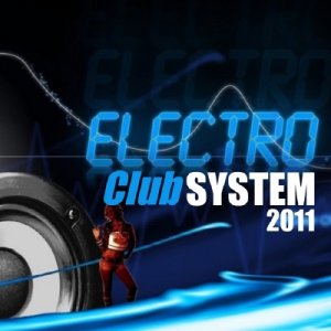 Electro Club System 2011