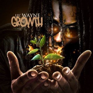 Lil Wayne - The Growth (2011)