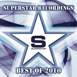 Superstar Recordings - Best of 2010