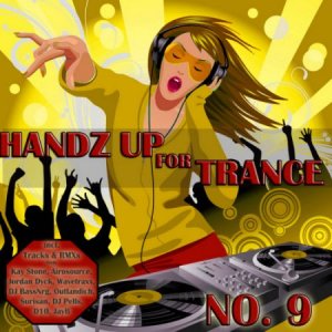 VA - Hand Up For Trance No. 9 (2011)
