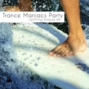 VA - Trance Maniacs Party: Uplifting Breeze Vol.8 (2010)