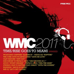 WMC 2011: Time/Rise Goes To Miami (2011)