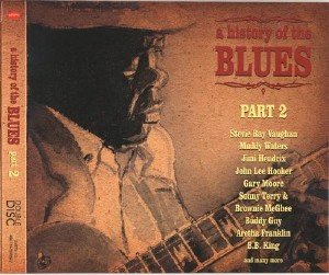 A History Of The Blues. Part 2 (2010)