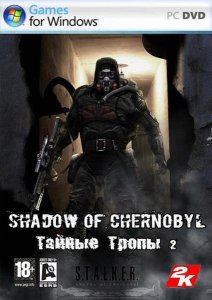 S.T.A.L.K.E.R: Shadow of Chernobyl - Тайные Тропы 2 (2011/RUS/Repack by cdman)