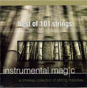 Instrumental Magic - Best Of 101 Strings (2005)