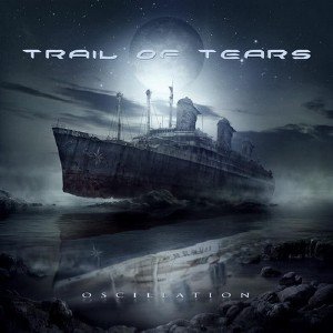 Trail of Tears - Oscillation (2013) HQ