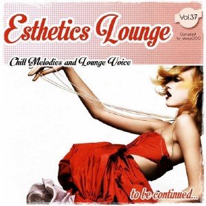 Esthetics Lounge Vol.37 (2013)