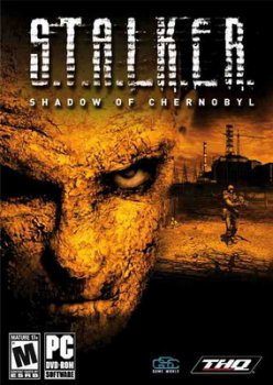 S.T.A.L.K.E.R.:Shadow of Chernobyl (2007)