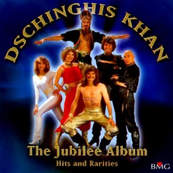 Dschinghis Khan - The Jubilee Album