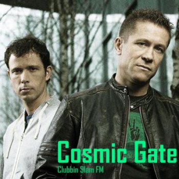 Cosmic Gate - Clubbin Slam FM
