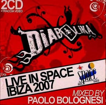 Diabolika - Live In Space Ibiza - mixed by Paolo Bolognesi