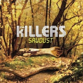 The Killers - Sawdust (2007)