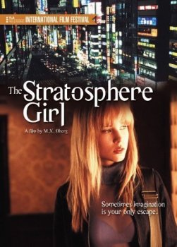 Девушка из стратосферы / Stratosphere Girl (2004) DVDrip