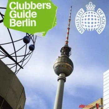 Ministry of Sound - Clubbers Guide To Berlin (Mixed by Daniel Rajkovic) 2008