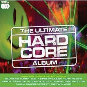 The Ultimate Hardcore Album (2009)