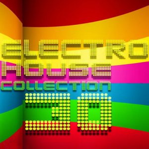 Electro House Collection 30 (2009)