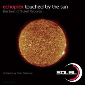 Echoplex - Touched By The Sun (2008)