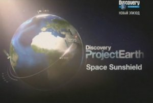 Discovery Проект Земля  Discovery Project Earth