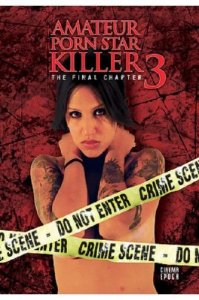 Amateur Porn Star Killer 3 (2009/ENG/DVDRip)