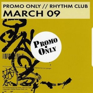 Promo Only Rhythm Club March (2009)