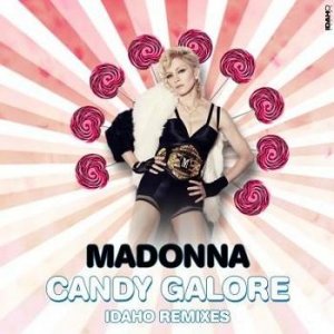 Madonna - Candy Galore Idaho Remixes (2009) MP3