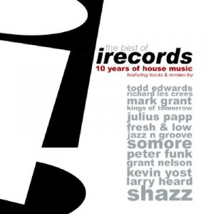 The Best of I Records (10 Years of House Music)-(IR-CD022E) (2009)