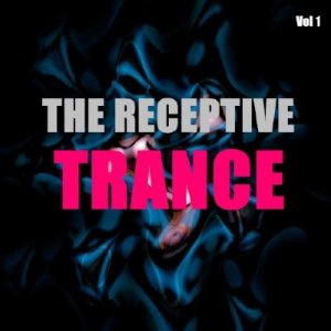 The Receptive Trance - Vol 1 (2009)